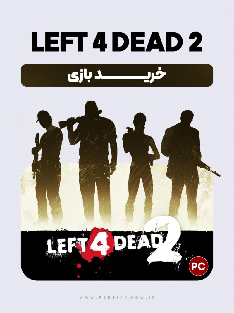 خرید بازی 2 Left 4 Dead – نسخه PC